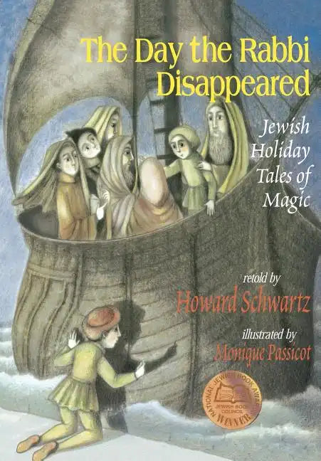 The Day the Rabbi Disappeared: Jewish Holiday Tales of Magic - Paperback
