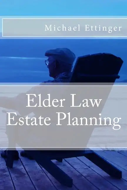 Elder Law Estate Planning - Paperback