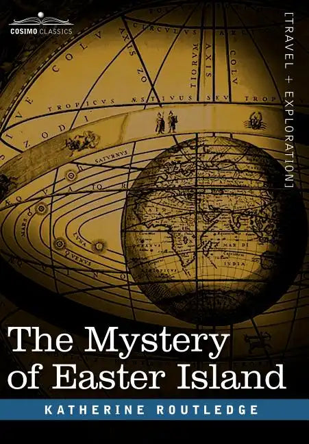 The Mystery of Easter Island - Hardcover