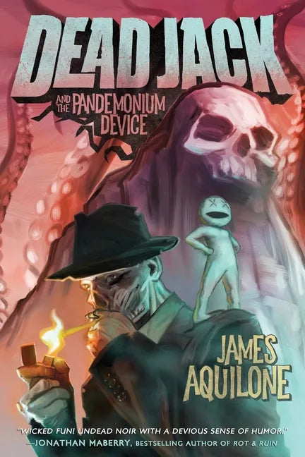 Dead Jack and the Pandemonium Device - Paperback