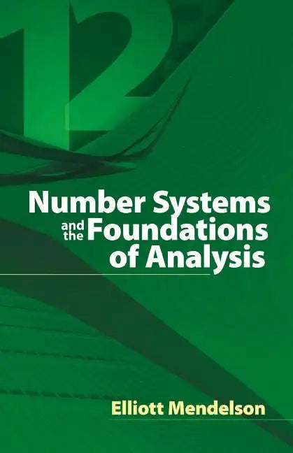 Number Systems and the Foundations of Analysis - Paperback