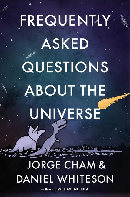 Frequently Asked Questions about the Universe - Hardcover
