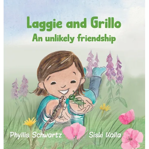 Laggie and Grillo: An unlikely friendship - Hardcover