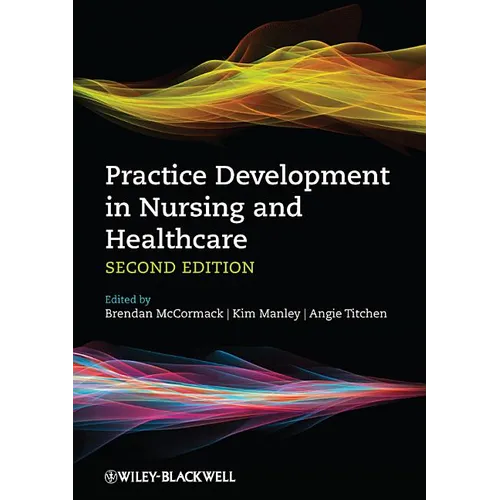 Practice Development in Nursing and Healthcare - Paperback