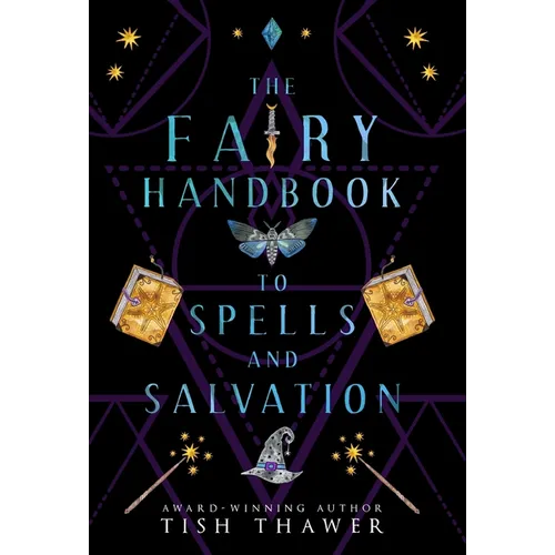 The Fairy Handbook to Spells and Salvation - Hardcover
