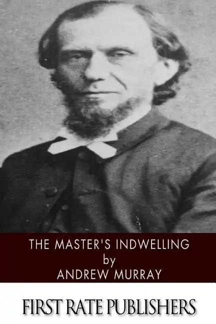 The Master's Indwelling - Paperback