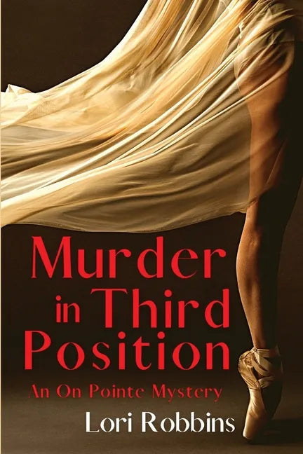 Murder in Third Position: An On Pointe Mystery - Paperback