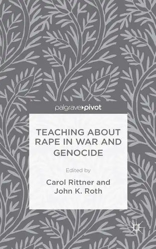 Teaching about Rape in War and Genocide - Hardcover