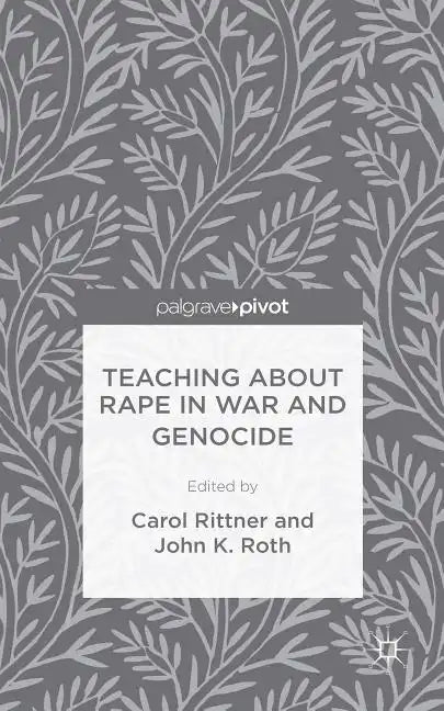 Teaching about Rape in War and Genocide - Hardcover