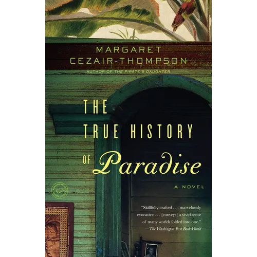 The True History of Paradise - Paperback