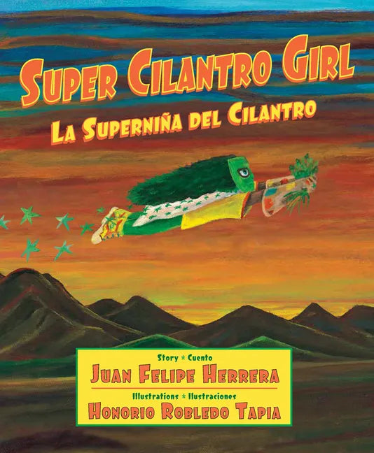 Super Cilantro Girl / La Superniña del Cilantro - Paperback