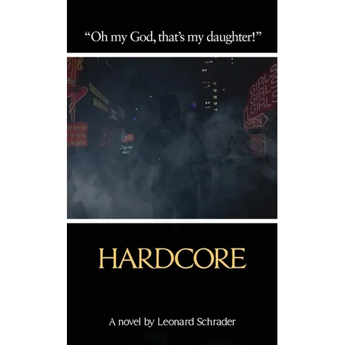 Hardcore: The Novelization - Paperback