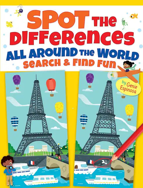 Spot the Differences All Around the World: Search & Find Fun - Paperback