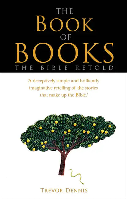 The Book of Books: The Bible Retold - Paperback