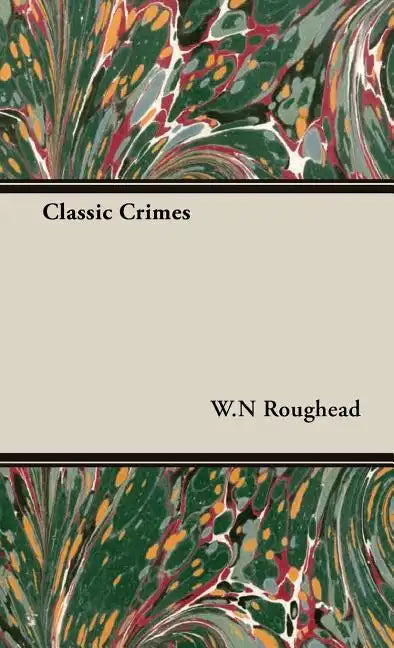 Classic Crimes - Hardcover