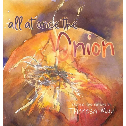 All at Once the Onion - Hardcover