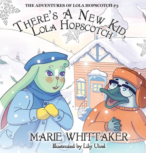 There's a New Kid, Lola Hopscotch! - Hardcover