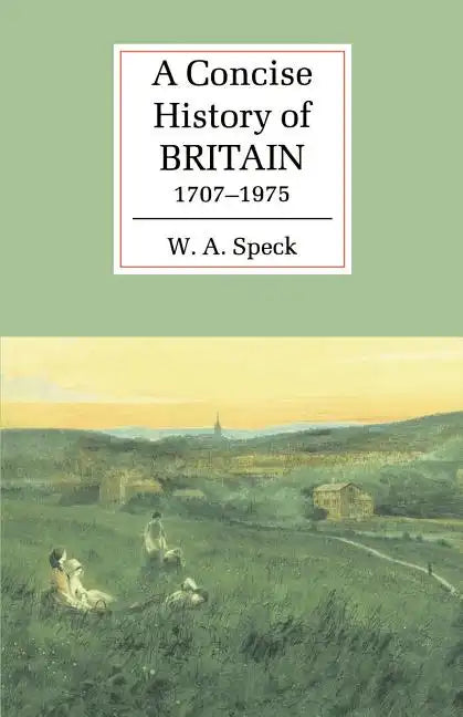 A Concise History of Britain, 1707 1975 - Paperback