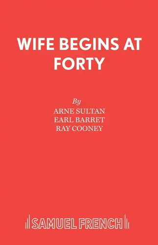 Wife Begins at Forty - Paperback