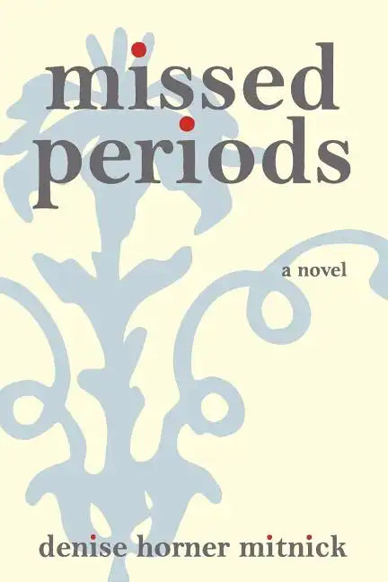 Missed Periods - Paperback