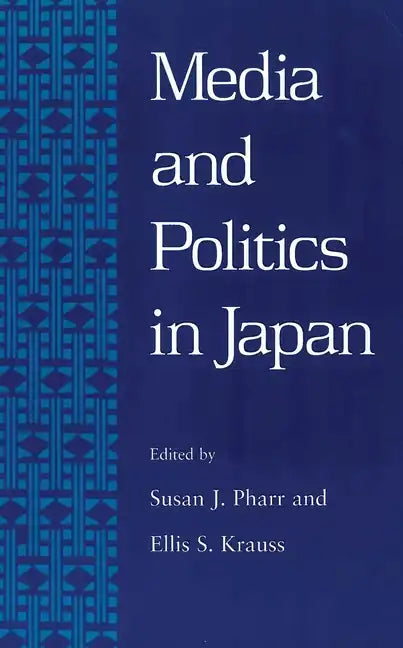 Pharr: Media & Pol in Japan Paper - Paperback
