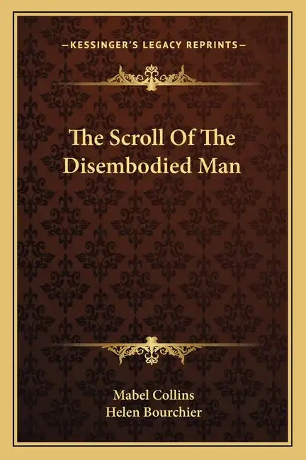 The Scroll of the Disembodied Man - Paperback