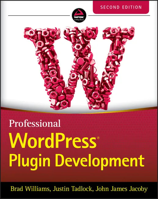 Professional Wordpress Plugin Development - Paperback