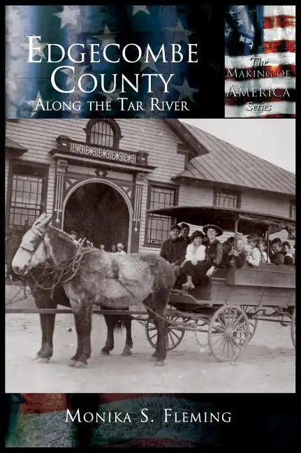 Edgecombe County: Along the Tar River - Hardcover