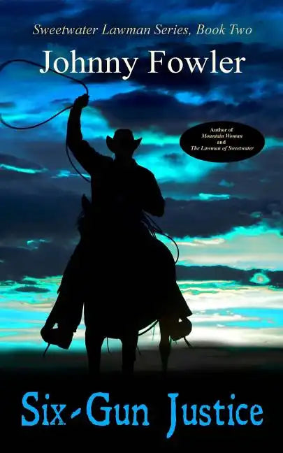 Six-Gun Justice - Paperback