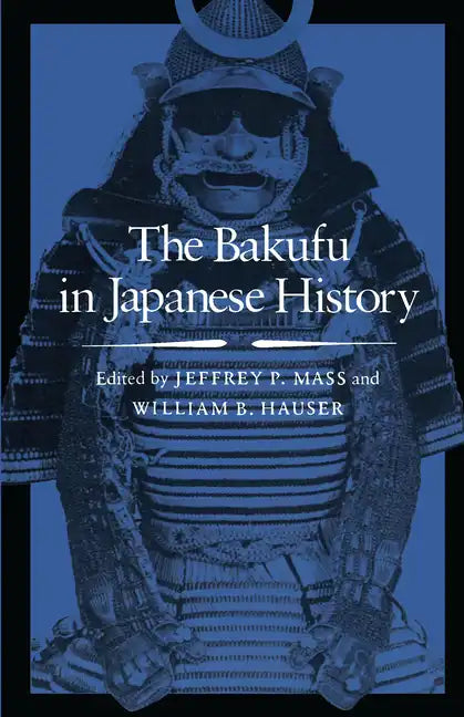 The Bakufu in Japanese History - Paperback