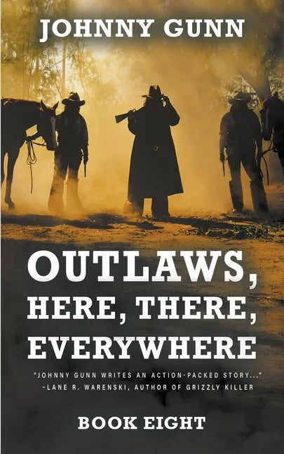 Outlaws, Here, There, Everywhere: A Terrence Corcoran Western - Paperback