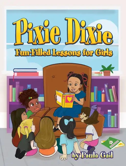 Pixie Dixie Fun-Filled Lessons for Girls - Hardcover