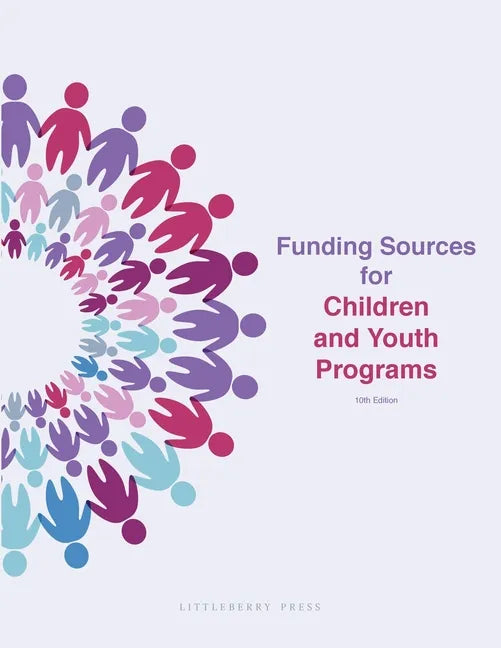 Funding Sources for Children and Youth Programs - Paperback