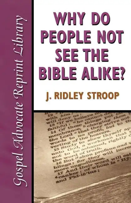 Why Do People Not See the Bible Alike - Paperback