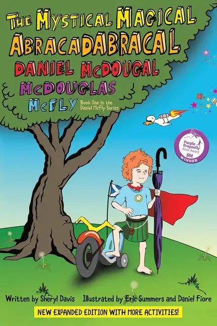 The Mystical Magical Abracadabracal Daniel McDougal McDouglas McFly: Enhanced Edition - Hardcover