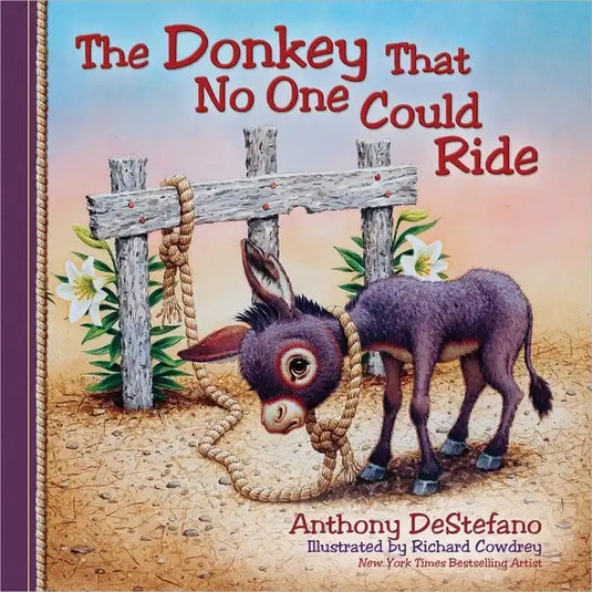 The Donkey That No One Could Ride - Hardcover