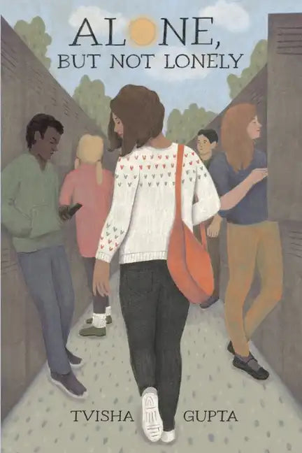 Alone, but Not Lonely - Paperback