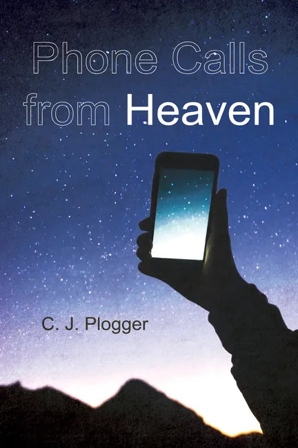Phone Calls from Heaven - Paperback