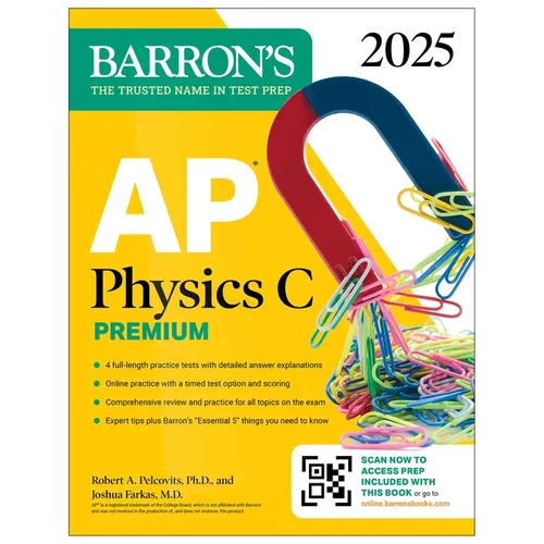 AP Physics C Premium, Eighth Edition: 4 Practice Tests + Comprehensive Review + Online Practice (2025) - Paperback
