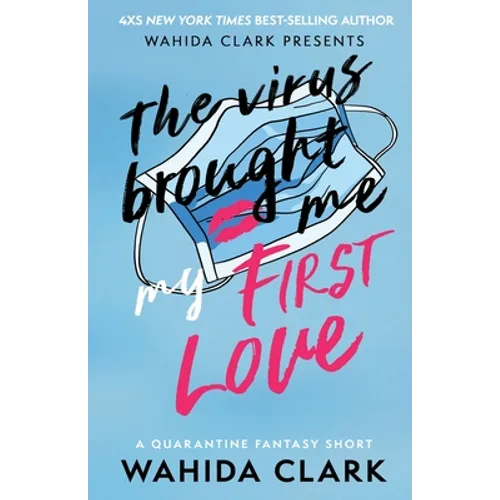 The Virus Brought Me My First Love - Paperback