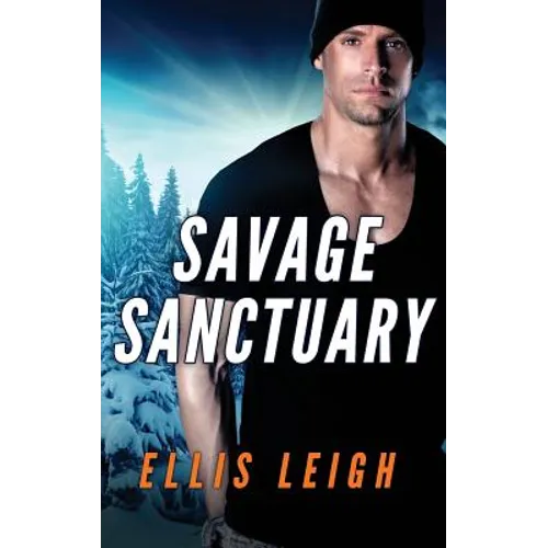 Savage Sanctuary: A Dire Wolves Mission - Paperback