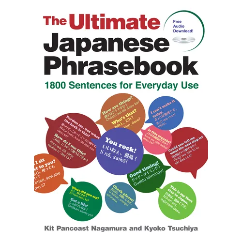 The Ultimate Japanese Phrasebook: 1800 Sentences for Everyday Use (Free Audio Download)