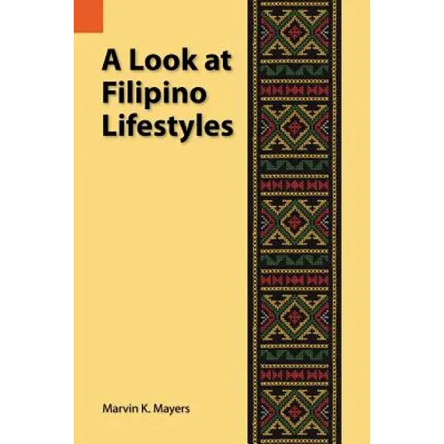 A Look at Filipino Lifestyles - Paperback