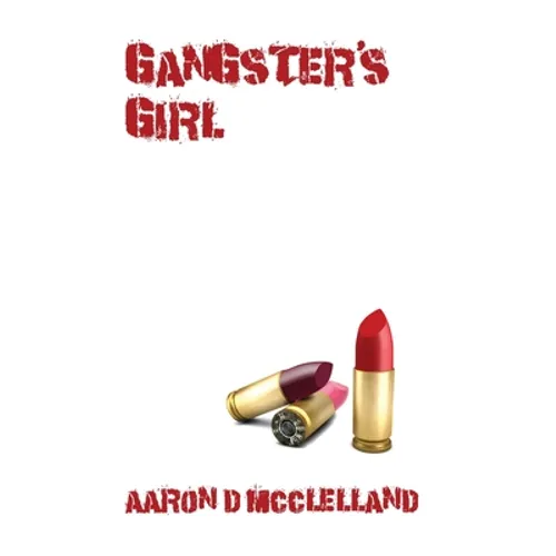 Gangster's Girl - Paperback