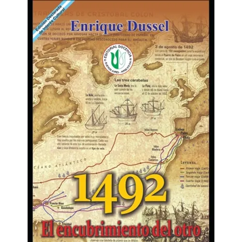 1492 - El encubrimiento del otro: (Hacia el origen del 