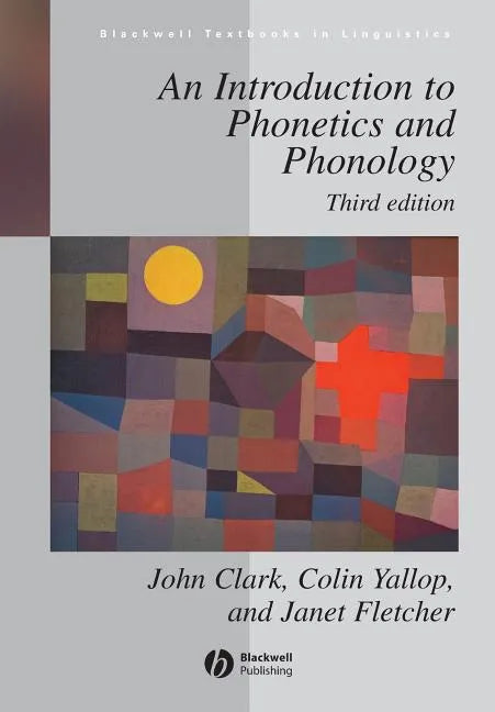 Introduction to Phonetics Phonology 3e - Paperback