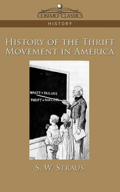 History of the Thrift Movement in America - Paperback