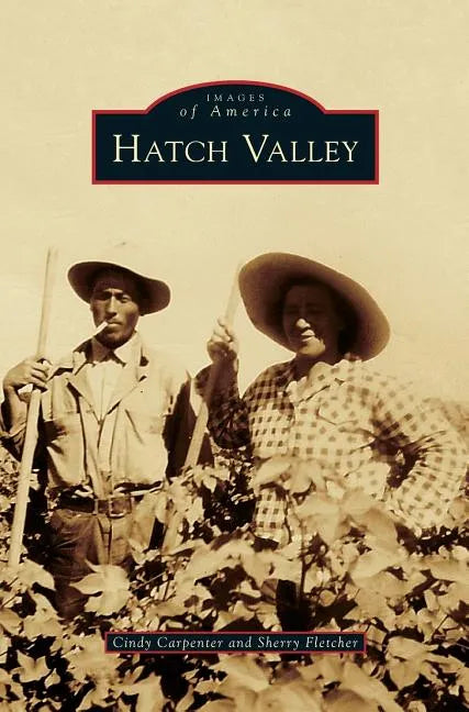 Hatch Valley - Hardcover