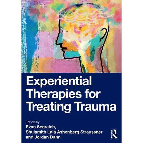 Experiential Therapies for Treating Trauma - Paperback