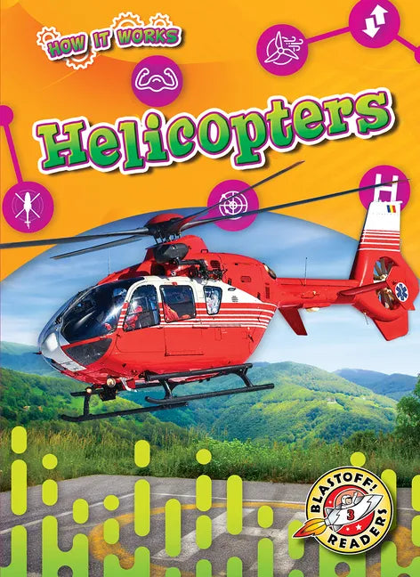 Helicopters - Library Binding